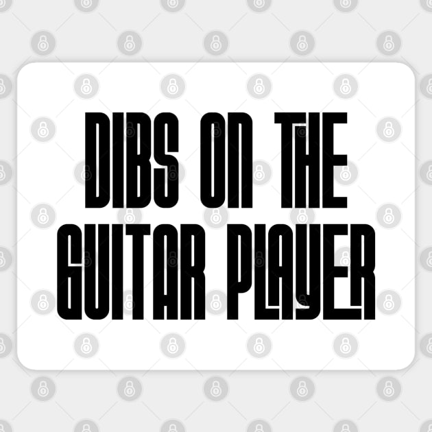 Dibs on the Guitar Player Sticker by Rad Love